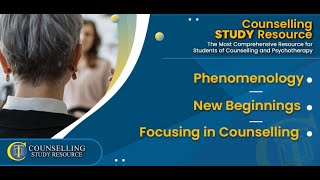 Episode 233  Phenomenology – New Beginnings – Focusing in counselling [upl. by Bracci]