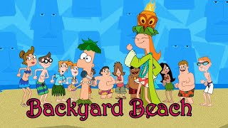 Phineas and Ferb Songs  Backyard Beach [upl. by Maryrose716]