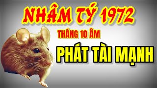 Tử Vi Tháng 10 Âm Lịch Có Bất Ngờ Lớn Dành Cho Tuổi Nhâm Tý 1972  Hứa Hẹn Phát Tài Mạnh [upl. by Atig]