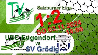 2024 11 03 USC Eugendorf vs SV Grödig Torszenen [upl. by Annaik]