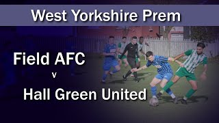 Match highlights Field AFC v Hall Green United [upl. by Ydnic253]