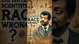 Neil deGrasse Tyson on Did 19th Century Scientists Get Race WRONG race neildegrassetyson [upl. by Scarrow]