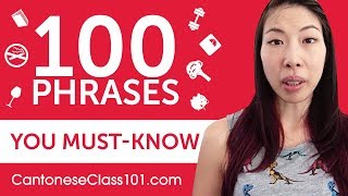 100 Phrases Every Cantonese Beginner MustKnow [upl. by Santiago]