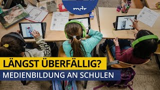 Längst überfällig Medienbildung an Schulen  MDR MEDIEN360G  MDR [upl. by Alyak]