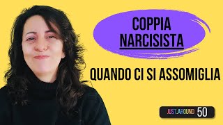 Coppia narcisista quando ci si assomiglia [upl. by Nomar760]