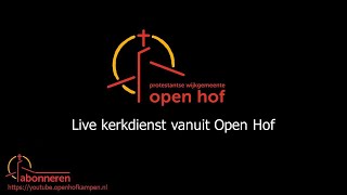 Live kerkdienst vanuit Open Hof Kampen [upl. by Erialc]