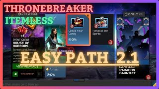 MCOC  EQ 21  Easy Path  ThroneBreaker  HOUSE OF HORRORS  Itemless [upl. by Stearn898]