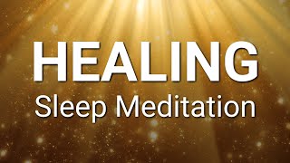 Guided Meditation for Natural Healing Sleep  Sleep Meditation to Heal Mind amp Body [upl. by Fariss]