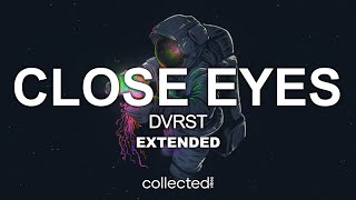 DVRST  Close Eyes  Extended [upl. by Heinrick]