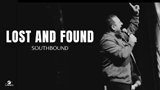 Southbound  quotLost and Foundquot Official Performance Video [upl. by Isa294]