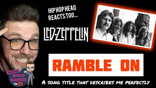 LED ZEPPELIN  RAMBLE ON UK Reaction  A SONG TITLE THAT DESCRIBES ME PERFECTLY [upl. by Ailev274]