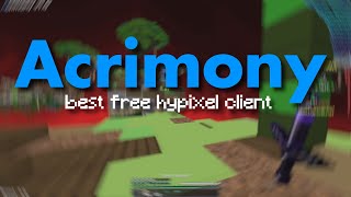 Acrimony is the best free client  Destroying Hypixel [upl. by Gnoy992]