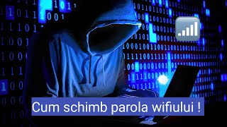 CUM SCHIMBI PAROLA UNUI WIFI [upl. by Okubo147]