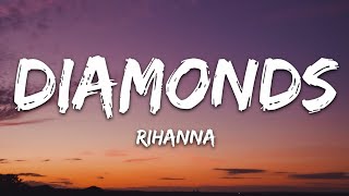 Rihanna  Diamonds Lyrics quotShine bright like a diamond Were beautiful like diamonds in the skyquot [upl. by Radman]