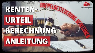 RentenUrteil  So berechnet ihr die illegale Doppelbesteuerung  Anleitung [upl. by Debee]