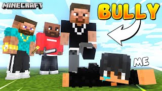 How I Got BULLIED in School in Minecraft [upl. by Heber]