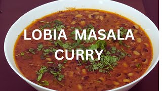 Recipe  1  LOBIA MASALA CURRY  30vegetarian lunch recipe series black eyed beans [upl. by Eiltan]