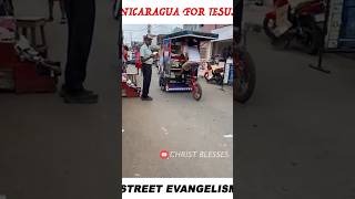 NICARAGUA FOR JESUS 💯🔥 STREET EVANGELISM 🙏  PASTOR BABU JOSEPH jesuschrist evangelism wolrd [upl. by Trust]