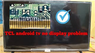 TCL 32 inch android tv no display but sound ok  how to TCL 32 inch TV sound ok but no picture [upl. by Gnol]