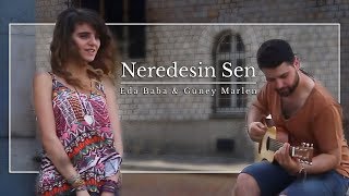 Eda Baba  Neredesin Sen [upl. by Ariahaj]