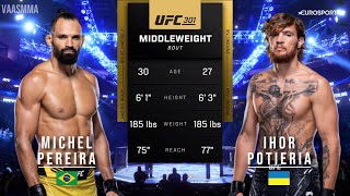 MICHEL PEREIRA VS IHOR POTIERIA FULL FIGHT UFC 301 [upl. by Attenoj]