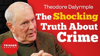 Theodore Dalrymple  The Truth About Crime [upl. by Ecela]