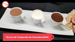 Técnica de temperado de chocolate 6040  Cómo temperar el chocolateTemperado de chocolate sencillo [upl. by Areyk]