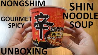 Unboxing Nongshim Gourmet Spicy Shin Ramyun Noodle Soup Cup [upl. by Jaehne411]