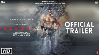 ‘Baaghi 2’ Official Trailer  Tiger Shroff Disha Patani  Sajid Nadiadwala  Ahmed Khan [upl. by Ltney808]