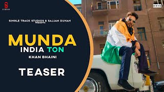 New Punjabi Songs 2020  TEASER Munda India Ton  Khan Bhaini  full Video Release tomorrow 9 Am [upl. by Eneg259]