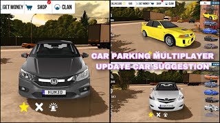 CAR PARKING MULTIPLAYER UPDATE CAR SUGGESTION FOR OLZHASS GAME PART 1 [upl. by Monsour351]