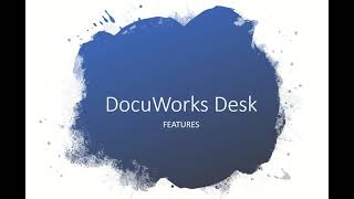 Fuji Xerox DocuWorks  Task Space Feature In Detail DocuWorks Desk [upl. by Wilma]