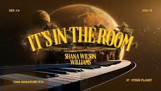 Shana Wilson  It’s In The Room Backing Track Instrumental 78BPM [upl. by Helms]