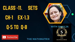 MATHS CLASS 11 CH1 EX13 Q5 TO Q8 NCERT SOLUTIONS [upl. by Sabina]