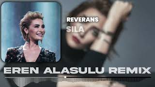 SILA  Reverans Remix Eren Alasulu Remix [upl. by Ennaeiluj]