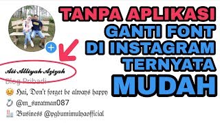 CARA MUDAH GANTI FONT INSTAGRAM TANPA APLIKASI [upl. by Blau418]