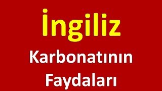 İngiliz Karbonatının Faydaları [upl. by Esilegna]