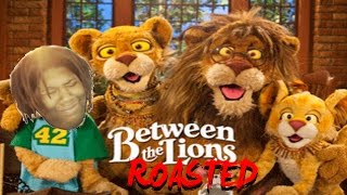 between the lions exposed roasted [upl. by Yendic901]