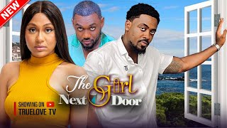 The Girl Next Door  Stefania Bassey Toosweet Annan Eddie Watson Soso Ikemba Nigerian Love Movie [upl. by Modnar]