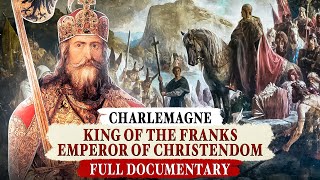 Charlemagne Father of Medieval Europe  DOCUMENTARY [upl. by Stormie]