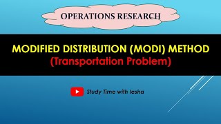 Lec TP6 MODI Method  Modified Distribution Method  Optimality in Transportation Problem [upl. by Lammaj]