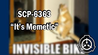 SCP6363 quotIts Memeticquot Keter SCP Document Reading [upl. by Norris47]