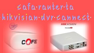 cofo router to dvr online [upl. by Cence]