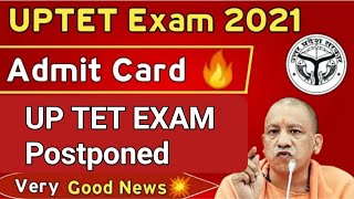 UPTET Admit Card 2021  UPTET EXAM Postponed  UPTET Admit Card Kab Tak Aaega UPTET Exam News Today [upl. by Myrilla]