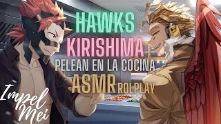 ASMR PELEAN POR TI EN LA COCINA HAWKS Y KIRISHIMA [upl. by Lorinda]