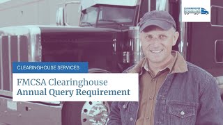 The FMCSA Clearinghouse Annual Query Requirement How To Submit DACH Queries [upl. by Nonnarb]