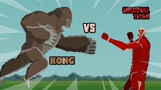 Kong vs Colossal Titan  Titan Animation [upl. by Naeerb533]