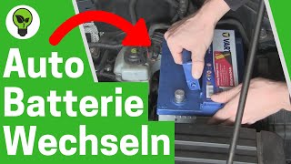 Autobatterie Wechseln ✅ ULTIMATIVE ANLEITUNG Wie Alte PKW Starterbatterie gegen Neue Tauschen [upl. by Kruse179]