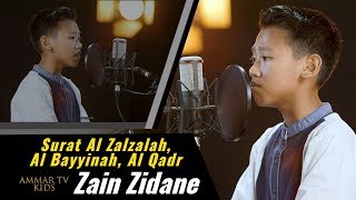 Surat Al Zalzalah Al Bayyinah Al Qadr Dibacakan Sangat Merdu Oleh Zain Zidane [upl. by Edals516]