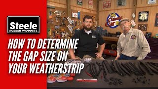 How To Determine the Gap Size on Your Weatherstrip [upl. by Dmitri]